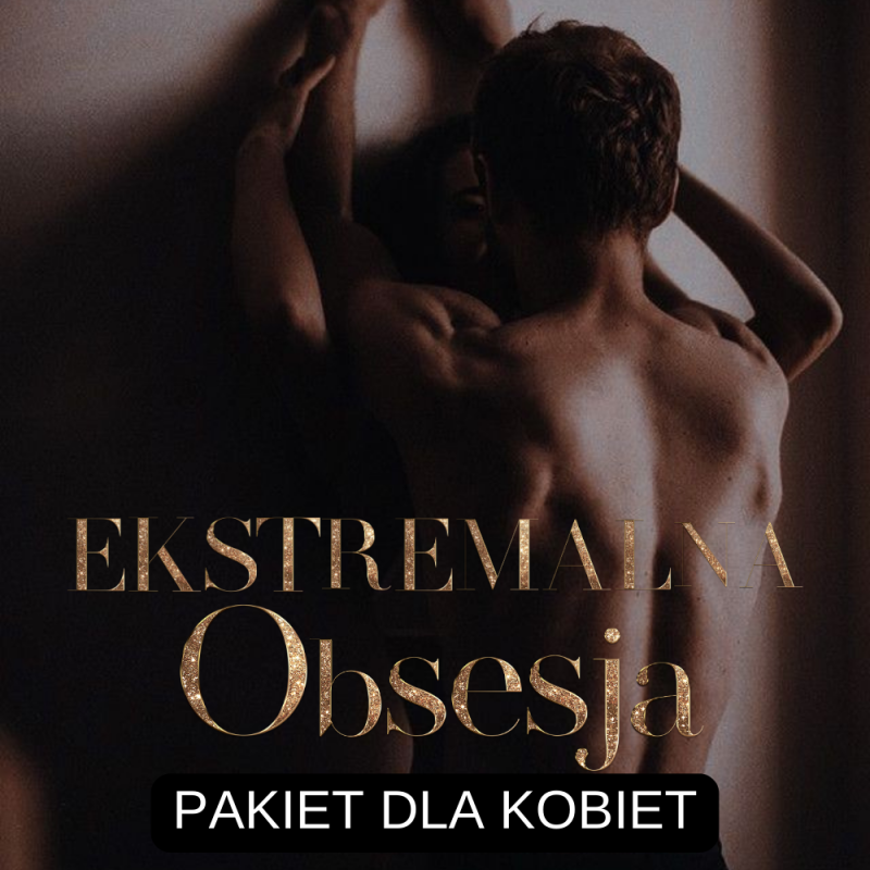 Mega pakiet: ekstremalna obsesja