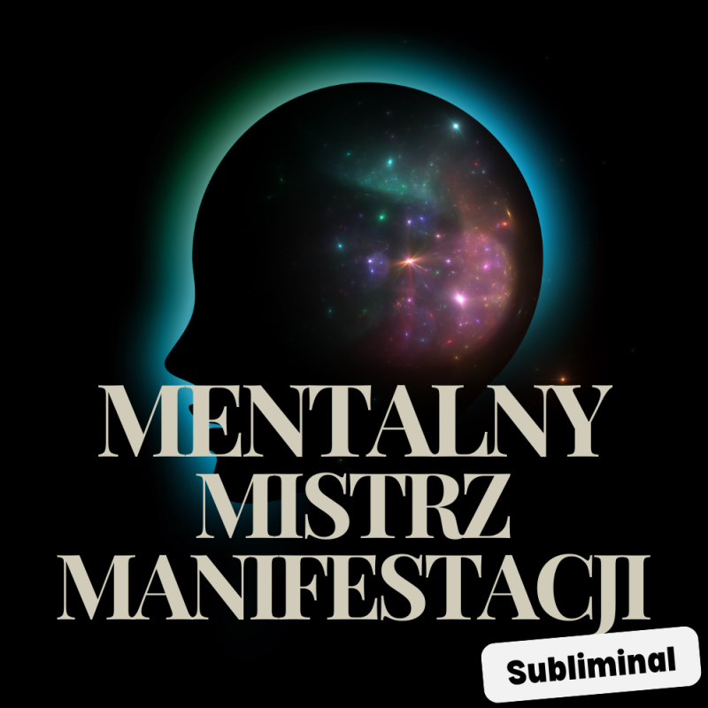 Mentalny mistrz manifestacji