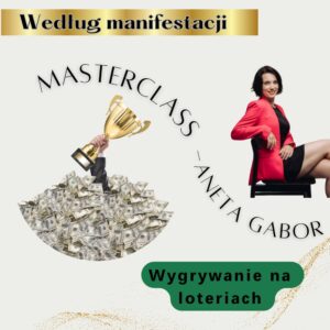 Masterclass: wygrywanie na loteriach - według manifestacji