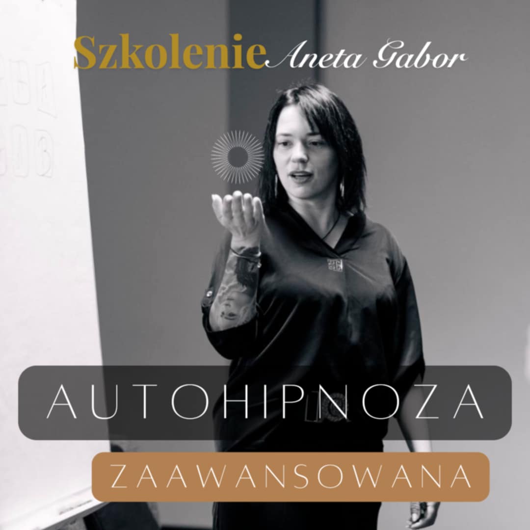 (Auto)hipnoza zaawansowana 28.02-01.03.2026 Bielsko-Biała