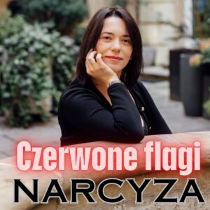 Czerwone flagi narcyza - webinar