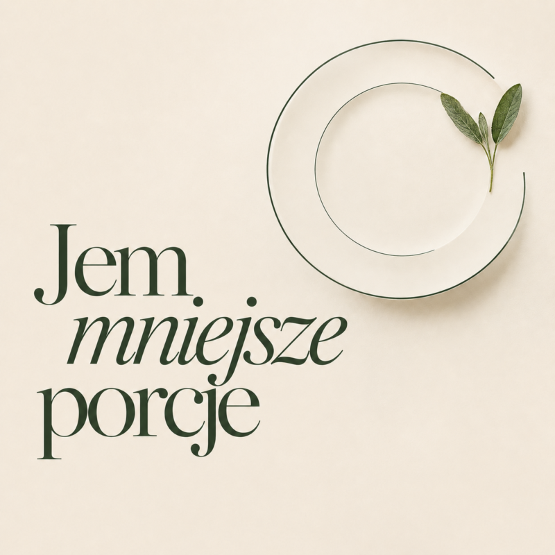 Autohipnoza jem mniejsze porcje
