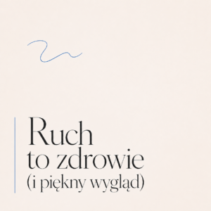 Autohipnoza: Ruch to zdrowie (i piękny wygląd)